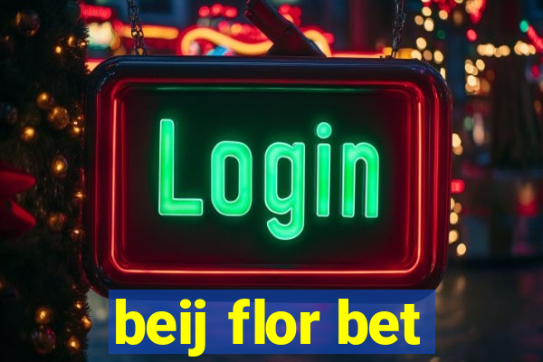 beij flor bet